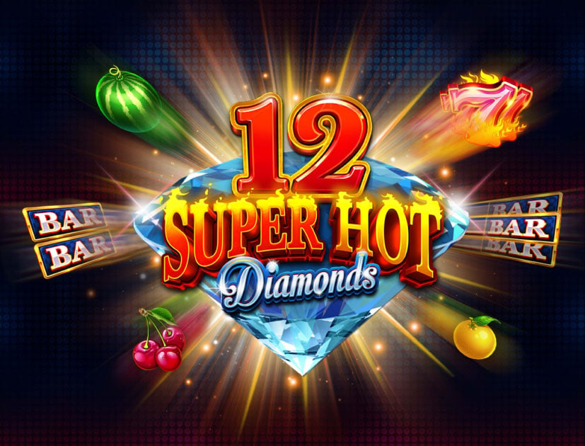 12 Super Hot Diamonds Slot