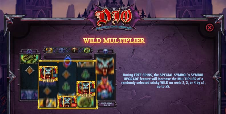 Dio – Killing the Dragon Slot Bonuses: Wild Multiplier